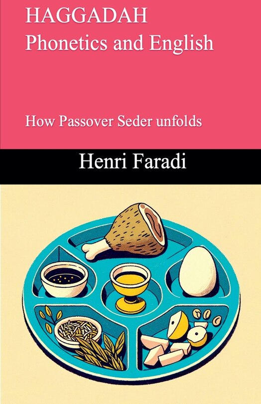 Couverture_HAGGADAH Phonetics and English How Passover Seder unfolds