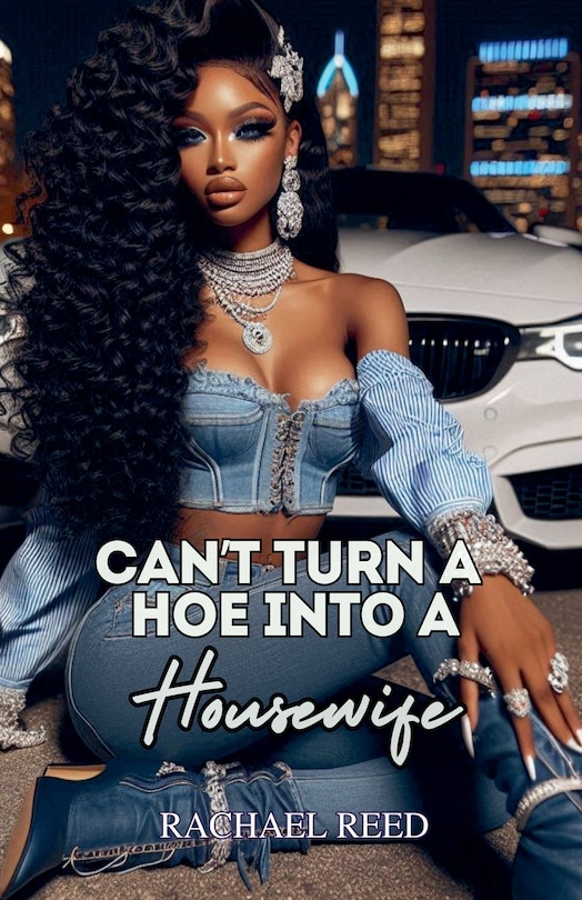 Couverture_Can't Turn a Hoe Into a Housewife
