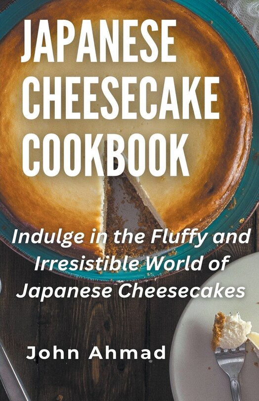 Front cover_Japanese Cheesecake Cookbook