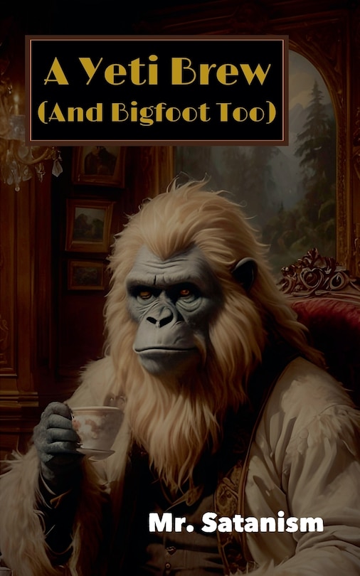 Front cover_A Yeti Brew (And Bigfoot Too)