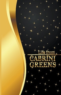 Front cover_Life from Cabrini Greens