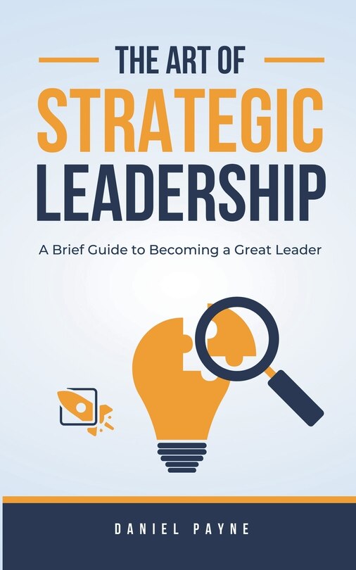 Front cover_The Art of Strategic Leadership