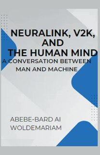 Couverture_Neuralink, V2K, and the Human Mind