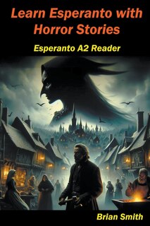 Front cover_Learn Esperanto with Horror Stories