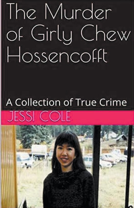 Front cover_The Murder of Girly Chew Hossencofft