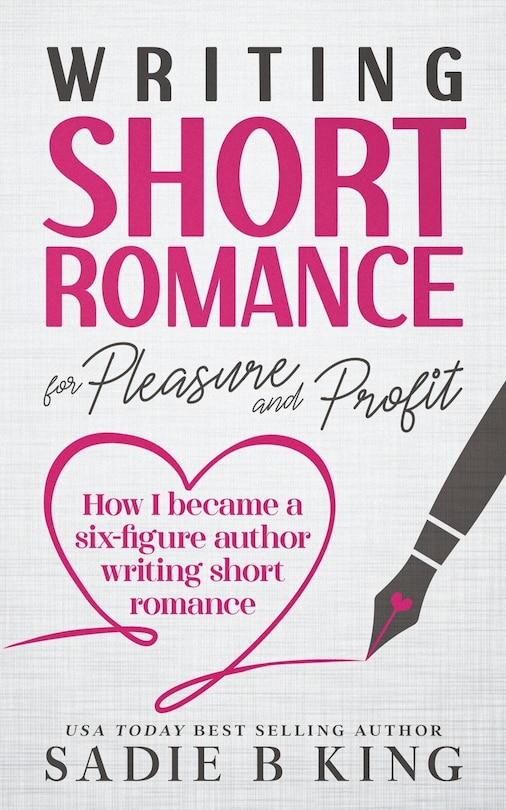 Front cover_Writing Short Romance for Pleasure and Profit