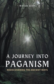 Front cover_A Journey into Paganism