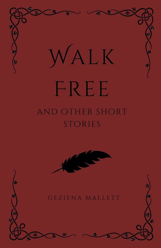Front cover_Walk Free and Other Short Stories