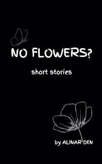 Front cover_No Flowers?