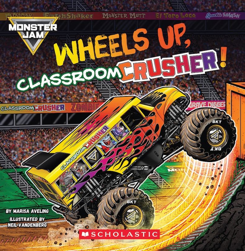 Front cover_Monster Jam: Wheels Up, Classroom Crusher!