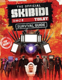 Front cover_The Official Skibidi Toilet Survival Guide