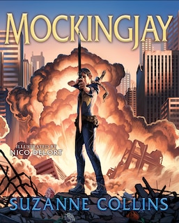 Front cover_Mockingjay: Illustrated Edition (The Hunger Games #3)