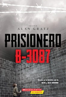 Front cover_Prisionero B-3087 (Prisoner B-3087)