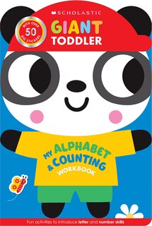 Front cover_Giant Toddler: My Alphabet & Counting Workbook (Scholastic Early Learners)