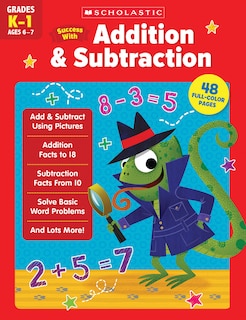 Couverture_Scholastic Success with Addition & Subtraction (K-1)
