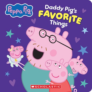 Couverture_Daddy Pig's Favorite Things (Peppa Pig Board Book)