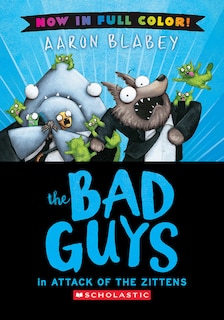 Couverture_The Bad Guys in Attack of the Zitten (Color Edition)