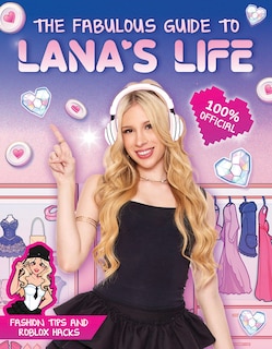 Front cover_The Fabulous Guide to Lana's Life
