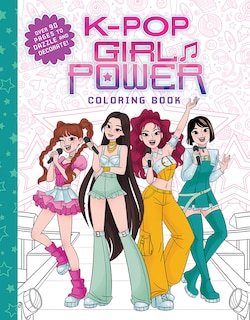 Couverture_K-Pop Girl Power Coloring Book (Illustrated edition)