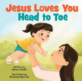 Front cover_Jesus Loves You Head to Toe