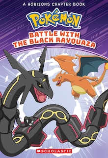 Couverture_Battle with the Black Rayquaza (Pok&eacute;mon Chapter Book)