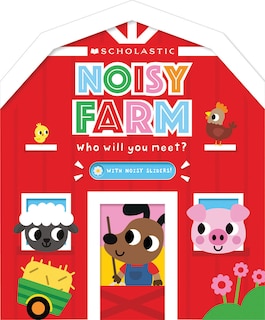 Front cover_Noisy Farm (Scholastic Early Learners)