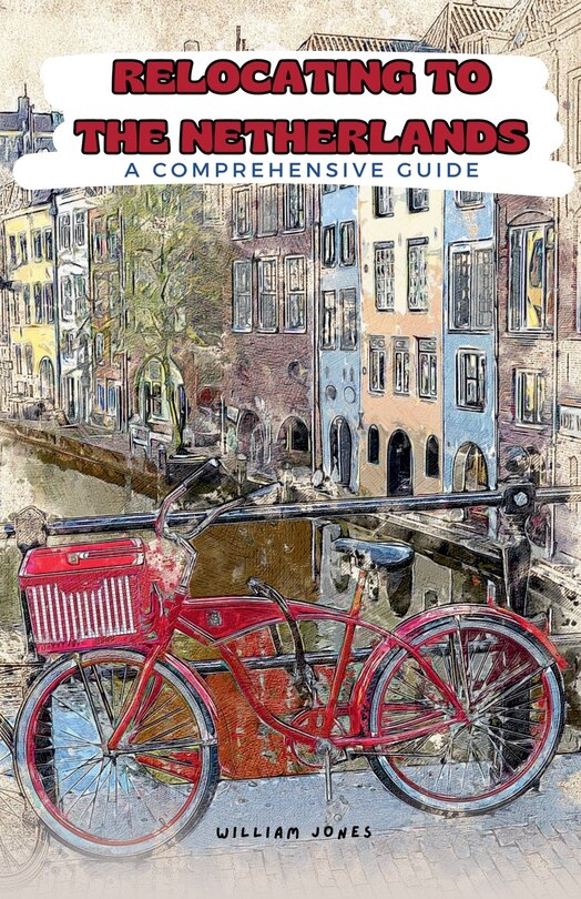 Front cover_Relocating to the Netherlands