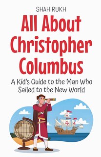 Front cover_All About Christopher Columbus