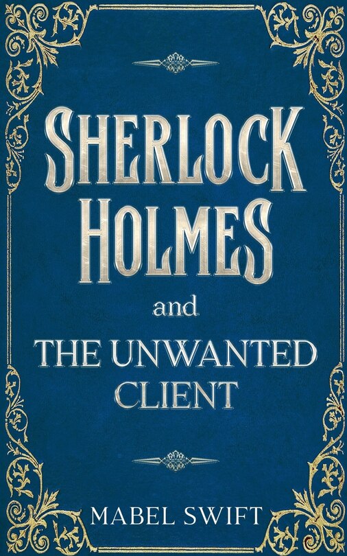 Couverture_Sherlock Holmes and The Unwanted Client
