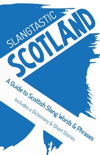 Front cover_Slangtastic Scotland
