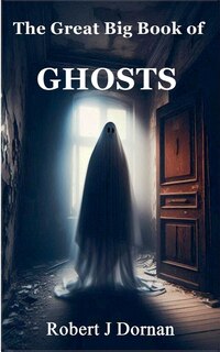 Front cover_The Great Big Book of Ghosts