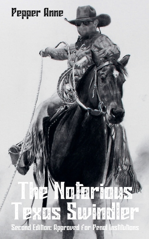 Front cover_The Notorious Texas Swindler