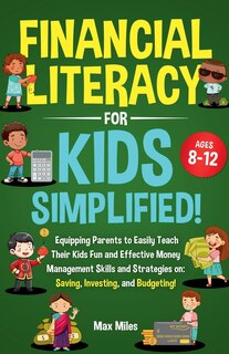 Front cover_Financial Literacy For Kids, Simplified!