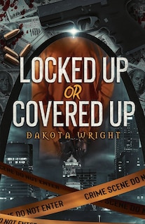 Front cover_Locked Up or Covered Up