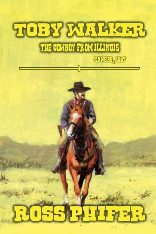 Front cover_The Cowboy from Illinois