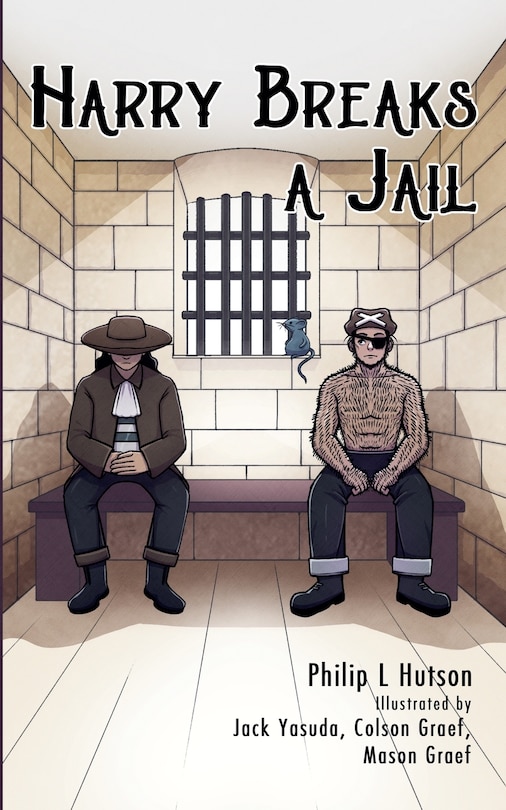 Front cover_Harry Breaks a Jail