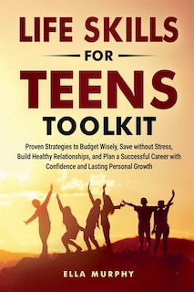 Front cover_Life Skills for Teens Toolkit