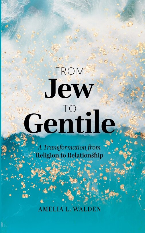 Front cover_From Jew To Gentile