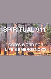 Couverture_Spiritual 911- God's Word for Life's Emergency's