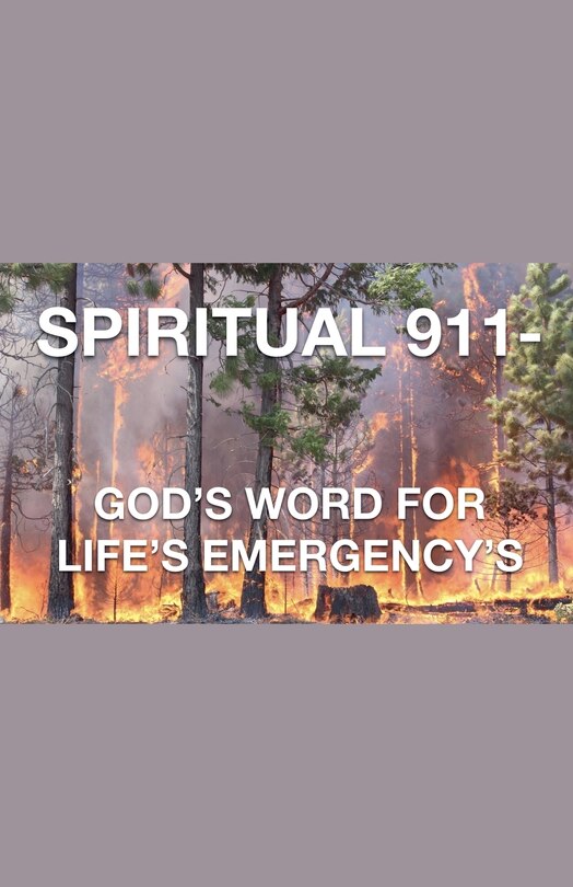 Couverture_Spiritual 911- God's Word for Life's Emergency's