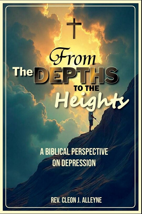 Couverture_From the Depths to the Heights A Biblical Perspective on Depression
