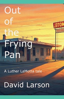Front cover_Out of the Frying Pan