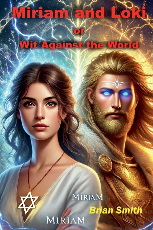 Front cover_Miriam and Loki or Wit Against the World