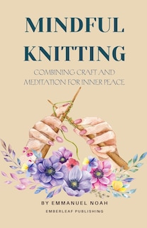 Front cover_Mindful Knitting
