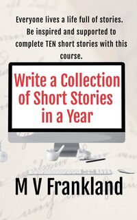 Front cover_Write a Collection of Short Stories in a Year