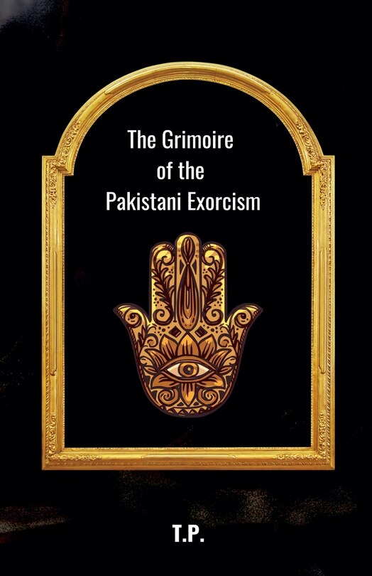 Couverture_The Grimoire of the Pakistani Exorcism