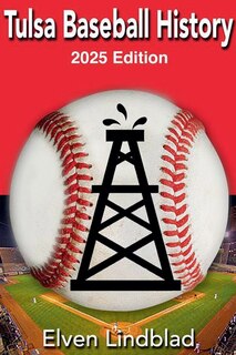 Front cover_Tulsa Baseball History 2025 Edition