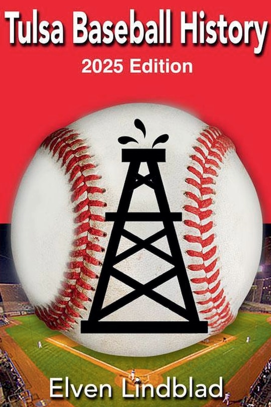 Front cover_Tulsa Baseball History 2025 Edition