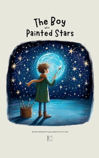 Front cover_The Boy Who Painted Stars And Other Bilingual Portuguese-English Stories for Kids