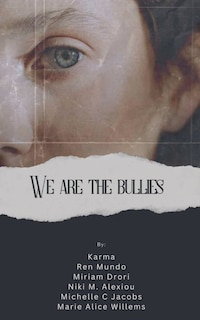 Front cover_We are the Bullies